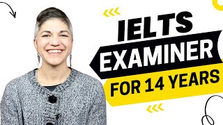 I was an IELTS Examiner for 14 Years [upl. by Aholah385]