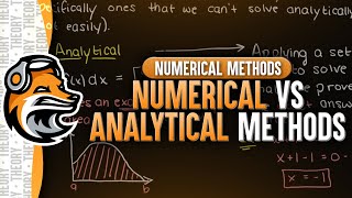 Numerical vs Analytical Methods  Numerical Methods [upl. by Ardeid]