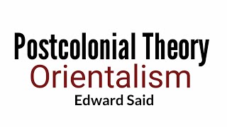 Orientalism  by Edward Said in Hindi Postcolonial Theory [upl. by Lala693]