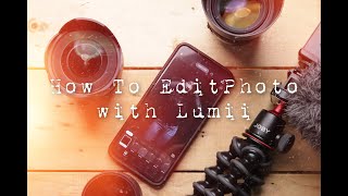 How To Edit Photo With Lumii [upl. by Nealey]