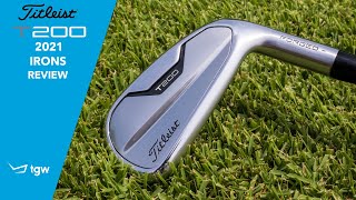 Titleist 2021 T200 Irons Review by TGW [upl. by Chaudoin961]