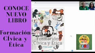 NUEVO LIBRO de FORMACIÓN CÍVICA y ÉTICA de PRIMER grado de primaria  CEAA [upl. by Adelle]