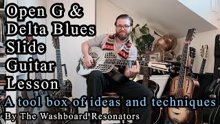 How To Play In Open G  Delta Blues  Bottleneck Slide Resonator Guitar Lesson [upl. by Atikkin209]