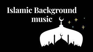 Islamic Background Music no copyright [upl. by Llehsal]