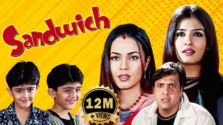 Sandwich Full Movie  Raveena Tandon  Mahima Chaudhary  Govinda [upl. by Pillsbury504]