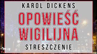 Opowieść wigilijna  streszczenie [upl. by Gadmann]