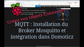 19  MQTT  Installer et configurer Mosquitto [upl. by Viccora]