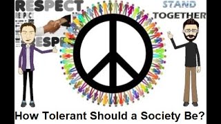 Toleration How Tolerant Should A Society Be [upl. by Liahkim]