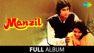 Manzil  Amitabh Bachchan  Full Album Jukebox  Moushumi Chatterjee  Rimjhim Gire Saawan [upl. by Nyvlem]