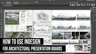 A Complete Guide to using InDesign for your Architecture Presentation Boards [upl. by Clarisa]