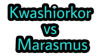 Difference between kwashiorkor and marasmus [upl. by Sredna742]