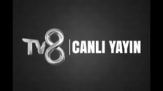 TV8  Canlı Yayın [upl. by Atinra]