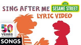 Sesame Street Elmo amp Ernie Sing After Me  Animated Text Lyric Video [upl. by Yesoj]