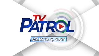 TV Patrol Livestream  March 3 2025 Full Episode Replay [upl. by Alurd882]