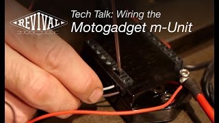 Wiring the Motogadget mUnit V2  Revival Cycles Tech Talk [upl. by Twelve158]