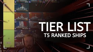 T5 Ranked Ships  Tier List [upl. by Barnard252]