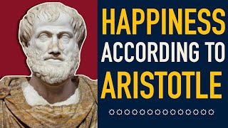 Aristotle How to Be Happy [upl. by Adnamahs]