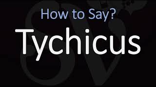 How to Pronounce Tychicus CORRECTLY [upl. by Esimorp]