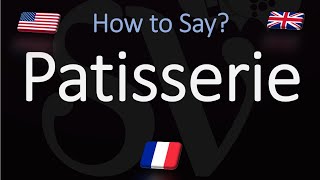 How to Pronounce Patisserie  English American French Pronunciation French Pastry [upl. by Atiuqa]