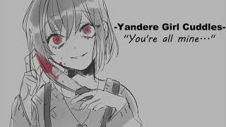 ASMR Yandere Girl Cuddles you to Sleep F4A Girlfriend RP [upl. by Bail]