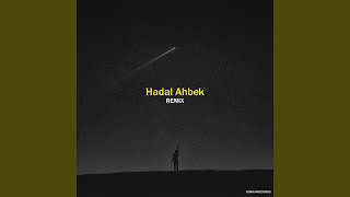 Hadal Ahbek Remix [upl. by Bannerman65]