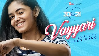 30 weds 21 Web Series  Vayyari Lyrical Video Song  Girl Formula  Chai Bisket [upl. by Nahbois224]