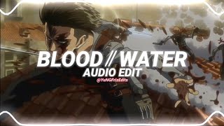 blood  water  grandson edit audio [upl. by Grieve714]