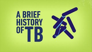 A brief history of TB [upl. by Melan]