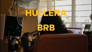 Hullera  BRB [upl. by Adeuga]