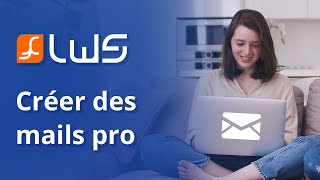 Comment créer des adresses email professionnelles avec LWS [upl. by Mab732]