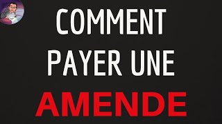 PAYER AMENDE comment payer une amende en ligne pour un mauvais STATIONNEMENT ou EXCES de vitesse [upl. by Kass]