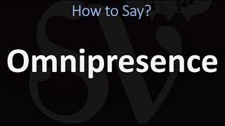 How to Pronounce Omnipresence CORRECTLY [upl. by Aysan52]