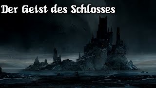 Grusel Hörspiel  Der Geist des Schlosses [upl. by Pauline]