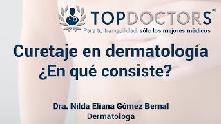 Curetaje en dermatologia conoce todos los detalles [upl. by Ecnedac957]