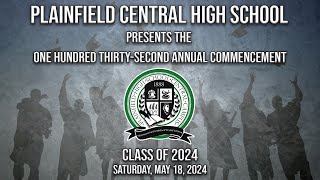 Plainfield High School Central Campus Graduation 2024 [upl. by Tsenre]