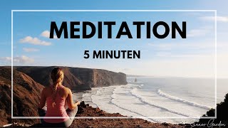 Meditation Entspannung  innere Ruhe amp Stressabbau  5 Minuten [upl. by Coben182]