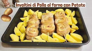 INVOLTINI DI POLLO AL FORNO CON PATATE 🥔 ricetta facile 🥔 BAKED CHICKEN ROLLS WITH POTATOES [upl. by Alisen]