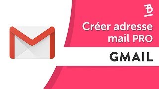 Comment Créer une Adresse Mail Professionnelle Gmail en 5min [upl. by Ahseined]