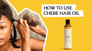 How To Use Chebe Hair Oil [upl. by Konstanze]