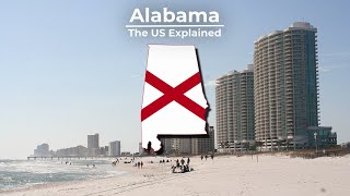 Alabama  The US Explained [upl. by Zingale]