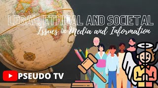 LEGAL ETHICAL AND SOCIETAL ISSUES IN MEDIA AND INFORMATION  SHS STUDENTS [upl. by Radborne]