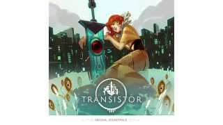 Transistor Original Soundtrack  Cut Apart [upl. by Ppilihp]