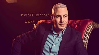 Mourad guerbas live kabyle 2021 [upl. by Werbel]