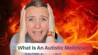 What Is An Autistic Meltdown [upl. by Renard]