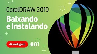 CorelDRAW 2019  Baixando e Instalando [upl. by Khosrow]