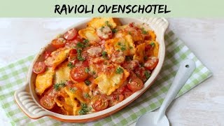 RAVIOLI OVENSCHOTEL  LEKKER EN SIMPEL [upl. by Neliac]