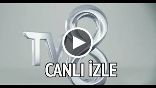 TV8 CANLI YAYIN İZLE HD [upl. by Ernie]