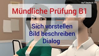 B1 Prüfungsich vorstellenBild beschreibenDialog [upl. by Burty]