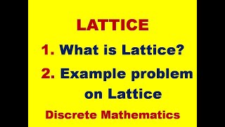 LATTICE  WHAT IS LATTICE  INTRODUCTION TO LATTICE  EXAMPLE PROBLEM ON LATTICE  DMS  MFCS [upl. by Aprilette748]