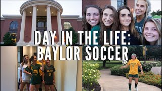 DAY IN THE LIFE  D1 STUDENTATHLETE  BAYLOR SOCCER [upl. by Gibeon]